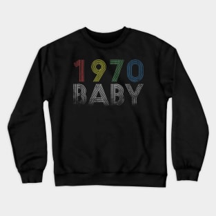 Retro Vintage Distressed 49th Birthday Gift 1970 Baby Crewneck Sweatshirt